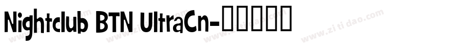 Nightclub BTN UltraCn字体转换